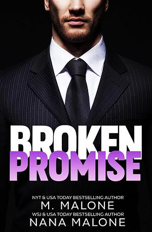 Broken Promise by Nana Malone, Minx Malone