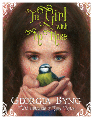 The Girl With No Nose by Georgia Byng