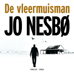 De vleermuisman by Jo Nesbø