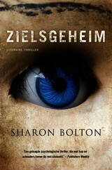 Zielsgeheim by Sharon Bolton
