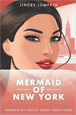 Mermaid of New York by Jincey Lumpkin