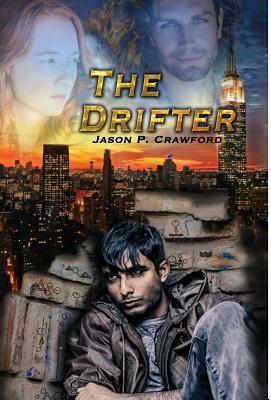 The Drifter: The Essentials Book 1 by Jason P. Crawford
