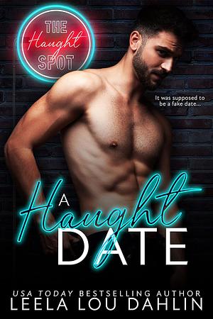 A Haught Date by Leela Lou Dahlin