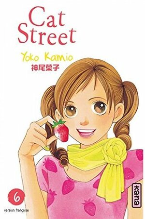 Cat Street - Tome 6 by Yōko Kamio