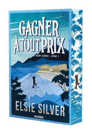 Gagner à tout prix by Elsie Silver