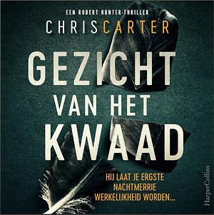 Gezicht van het kwaad by Chris Carter