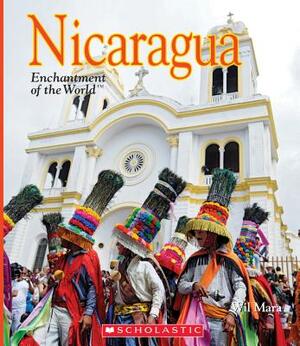 Nicaragua (Enchantment of the World) by Wil Mara