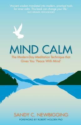Mind Calm by Sandy Newbigging