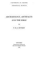 Archaeology, Artefacts and the Bible by Peter Roger Stuart Moorey, Ashmolean Museum