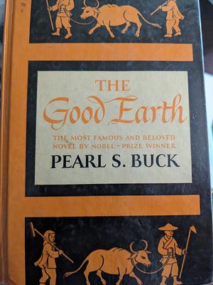 The Good Earth by Pearl S. Buck