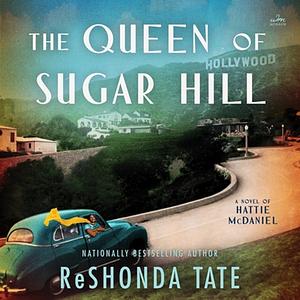 The Queen of Sugar Hill by ReShonda Tate