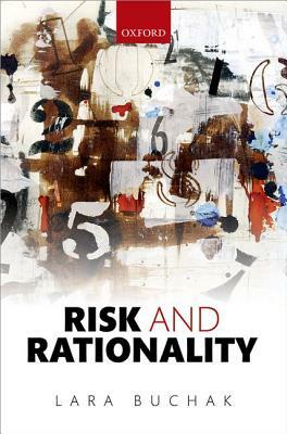 Risk and Rationality by Lara Buchak