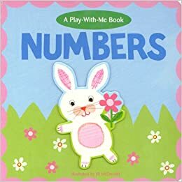 Numbers a Play with Me Book by Jill McDonald