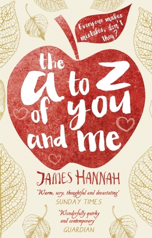 The A to Z of You and Me by James Hannah