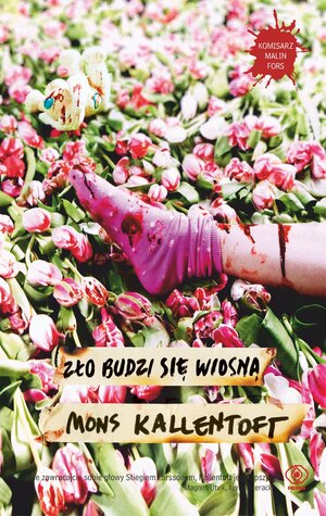 Zło budzi się wiosną by Mons Kallentoft