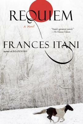 Requiem by Frances Itani