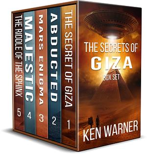 The Secrets of Giza by Ken H. Warner, Ken H. Warner