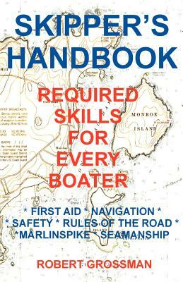 Skippers Handbook by Robert Grossman