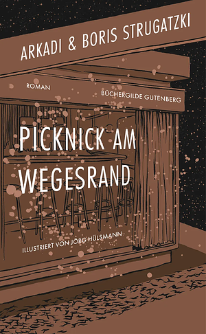 Picknick am Wegesrand by Arkady Strugatsky, Boris Strugatsky