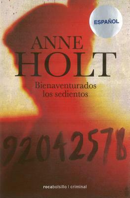 Bienaventurados los Sedientos = Blessed Are the Thristy by Anne Holt