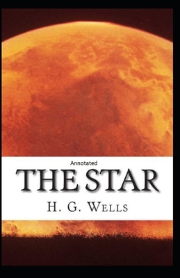 The Star Annotated by H.G. Wells