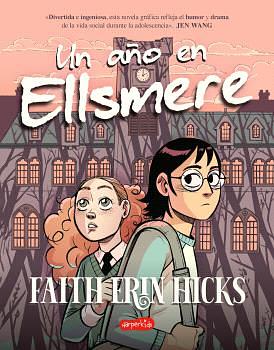 Un año en Ellsmere by Faith Erin Hicks