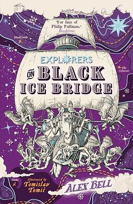 Explorers on Black Ice Bridge by Alex Bell