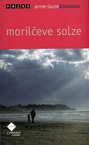 Morilčeve solze by Tanja Lesničar Pučko, Anne-Laure Bondoux