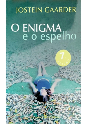 O Enigma e o Espelho by Jostein Gaarder