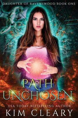 Path Unchosen by Kim Cleary