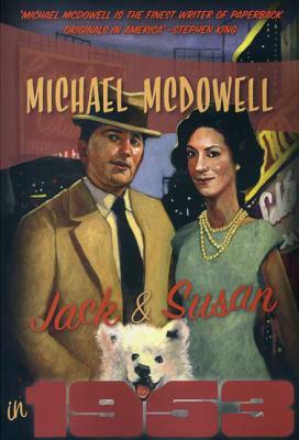 Jack & Susan in 1953 by Michael McDowell