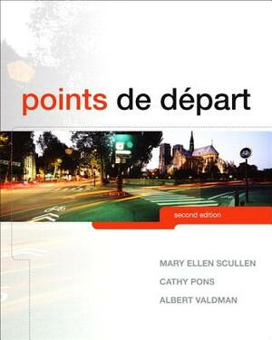 Points de Départ Plus Mylab French with Pearson Etext Multi Semester -- Access Card Package by Albert Valdman, Mary Ellen Scullen, Cathy Pons