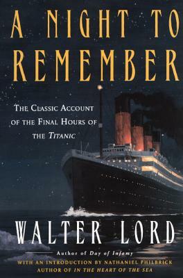 A Night to Remember: 50th Anniversary Edition by Walter Lord