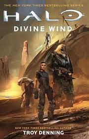 Halo: Divine Wind by Troy Denning