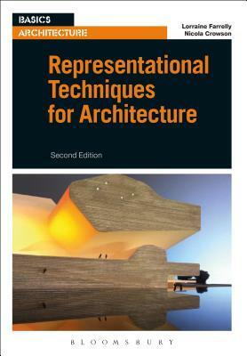 Representational Techniques for Architecture by Lorraine Farrelly, Nicola Crowson