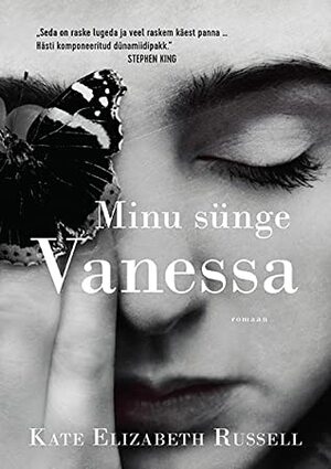 Minu sünge Vanessa by Kate Elizabeth Russell, Evi Eiche