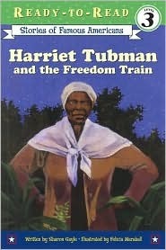 Harriet Tubman and the Freedom Train by Felicia Marshall, Sharon Shavers Gayle
