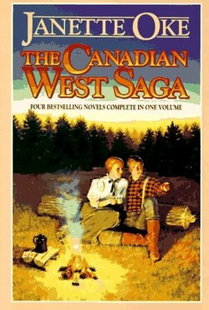 The Canadian West Saga by Janette Oke