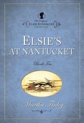 Elsie at Nantucket by Martha Finley