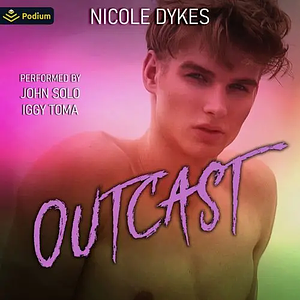 Outcast by Nicole Dykes