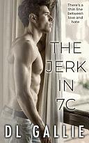 The Jerk In 7C by D. L. Gallie