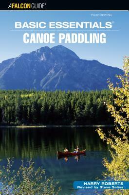 Basic Essentials(r) Canoe Paddling by Harry Roberts