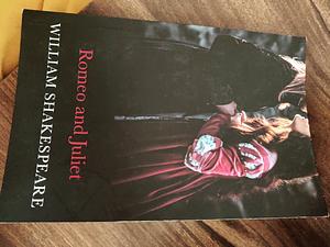 Romeo and juliet by William Shakespeare