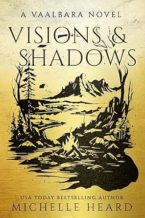 Visions & Shadows by Michelle Heard