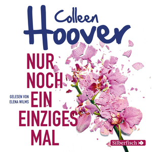 Nur noch ein einziges Mal by Colleen Hoover