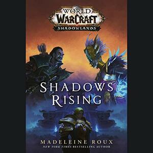 Shadows Rising by Madeleine Roux