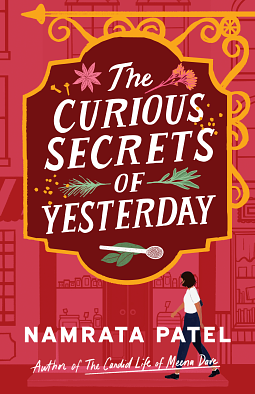 The Curious Secrets of Yesterday by Namrata Patel