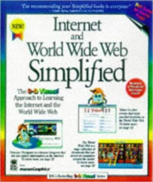 Internet and World Wide Web Simplified: Approach to Learning the Internet and the World Wide Web by Ruth Maran, Paul Whitehead