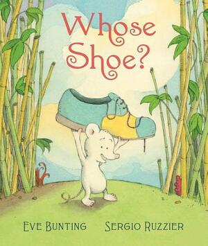 Whose Shoe? by Eve Bunting