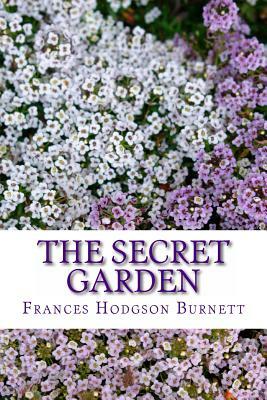 The Secret Garden by Frances Hodgson Burnett